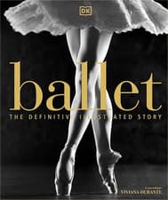 Image of Ballet: the Definitive Illustrated Story the New