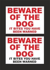 Image of BEWARE OF THE DOG IT BITES YOU HAVE BEEN WARNED sign choice of colour & size