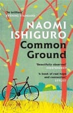 Image of Common Ground, Naomi Ishiguro, Paperback