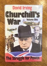 Image of DAVID IRVING: ‘Churchill’s War VOL. I: The Struggle For Power’, BRAND NEW HB