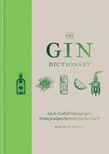 Image of The Gin Dictionary: An A-Z compendium of everything you need to know about gin