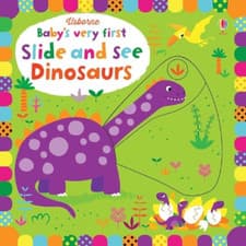 Image of Baby's Very First Slide and See Dinosaurs (Baby's Very  - Board book NEW Fiona W