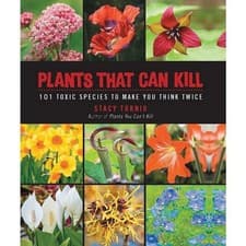 Image of Books Plants That Can Kill Book By Master Gardener 101 Species 978-1-5107-2678-9