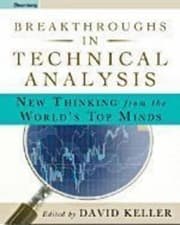 Image of Breakthroughs in Technical Analysis: New Thinking From the World's Top Minds by
