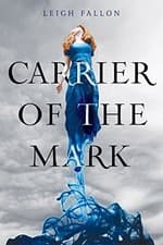 Image of CARRIER OF THE MARK By Leigh Fallon **BRAND NEW**