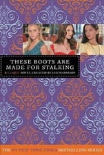 Image of The Clique #12: These Boots Are Made for Stalking by Harrison, Lisi [Paperback]