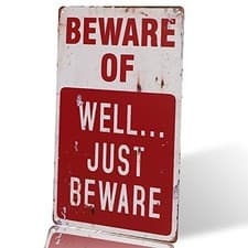 Image of dingleiever-Beware of Well JUST Vintage Metal Sign Garage Signs for Men Home