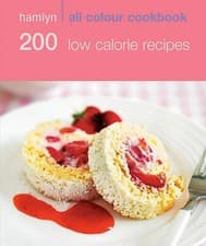 Image of Hamlyn All Colour Cookery: 200 Low Calorie Recipes 9780600621324 Paperback