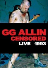 Image of GG Allin: (Un)censored - Live 1993 (DVD) GG Allin