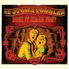 Image of 12 Stone Toddler Does It Scare You? (Vinyl) 12" Album