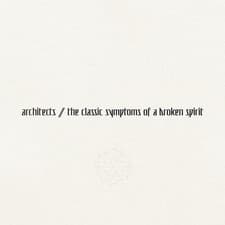 Image of architects The Classic Symptoms Of A Broken Spirit (Amazon E (Vinyl) (US IMPORT)