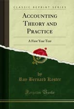 Image of Accounting Theory and Practice: A First Year Text (Classic Reprint)