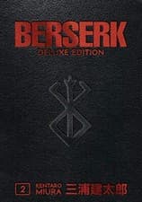 Image of Berserk Deluxe Volume 2 Collects Berserk volumes 4-6