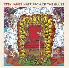 Image of ETTA JAMES - MATRIARCH OF THE BLUES (NEW CD)
