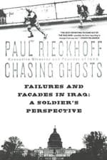 Image of Chasing Ghosts: Failures and Facades in Iraq: A Soldier's Perspective by Paul Ri