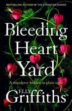 Image of Bleeding Heart Yard: Breathtaking new thriller from by Elly Griffiths HARDBACK