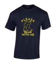 Image of PLEASE BARE WITH ME MENS T SHIRT FUNNY JOKE BEAR DESIGN ANIMAL LOVER GIFT TOP