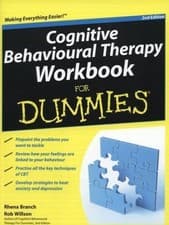 Image of Cognitive Behavioural Therapy Workbook for Dummies by Rhena Branch, Rob Willson