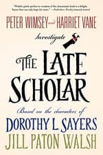 Image of 			The Late Scholar (Lord Peter Wimsey/Harriet Vane Mysteries).by Walsh PB<|		