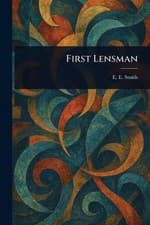 Image of First Lensman By E E (Edward Elmer) Smith - New Copy - 9781023418102