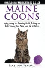 Image of Maine Coon Cats: The Owners Guide from Kitten to Old Age: Buying, Caring For,...
