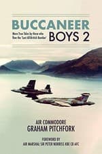 Image of Buccaneer Boys 2: More True Tales by those who flew the 'Last All-British Bombe