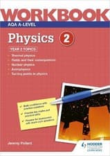 Image of Jeremy Pollard AQA A-level Physics Workbook 2 (Paperback)