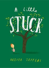 Image of A Little Stuck: a Hilarious Illustrated Picture Book for Kids 3-5, from the Crea