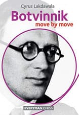 Image of Botvinnik: Move by Move - Paperback NEW Cyrus Lakdawala 2013-08-19