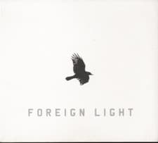 Image of TODDLA T - Foreign Light - CD Album *NEW & SEALED* *Digipak*