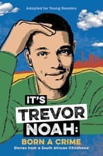 Image of It's Trevor Noah: Born a Crime: (YA edition)