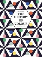 Image of The History of Colour - 9780711266797