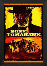 Image of Bone Tomahawk 1 Framed Wall Art Poster Canvas Print Picture