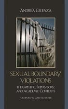 Image of Sexual Boundary Violations: Therapeutic, Supervisory, and Academ