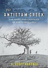 Image of To Antietam Creek: The Maryland Campaign of September 1862 by David S....