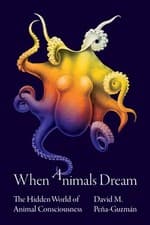 Image of When Animals Dream by David M. Pena-Guzman (Hardback Book)