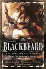 Image of Blackbeard: The Hunt for the World's Most Notorious Pirate by Cabell, Craig: New