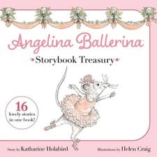 Image of Angelina Ballerina Storybook Treasury by Katharine HolabirdHelen Craig | 2024
