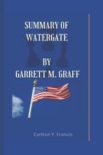 Image of Watergate: A new history by Carlton Francis (English) Paperback Book