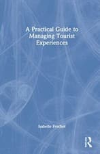Image of Frochot - A Practical Guide to Managing Tourist Experiences - hardback - X555z