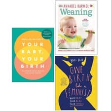 Image of Your Baby Your Birth,Give Birth Like a Feminist Milli Hill, Weaning 3 Books Set