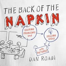 Image of The Back of the Napkin: Solving Problems and Selling Id - Paperback NEW Roam, Da
