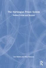 Image of The Norwegian Prison System: Halden Prison and Beyond by Are Høidal: New