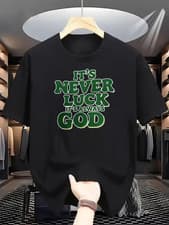 Image of Unisex T-Shirt This Was Never Luck Always God Christian Faith Graphic Tee Top