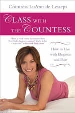 Image of Class with the Countess : How to Live with Elegance and Flair, Paperback by L...