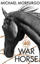 Image of War Horse 40th Anniversary Edition by Michael Morpurgo HARDBACK 9780008535711