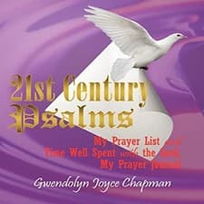 Image of 21st Century Psalms My Prayer List and Time Well Spent with the L