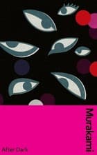 Image of After Dark by Haruki Murakami, Jay Rubin, Haruki Murakami - 9781787304239