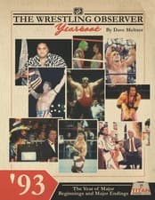 Image of The Wrestling Observer Yearbook '93: The Year of Major Beginnings and Major End