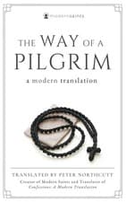 Image of The Way of a Pilgrim A Modern Translation Clear and Readable · Includes Discu...